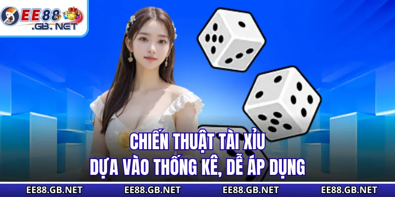 Chiến thuật tài xỉu dựa vào thống kê, dễ áp dụng